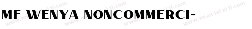 MF WenYa Noncommerci字体转换